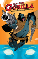 Six-Gun Gorilla 1608863905 Book Cover