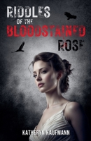 Riddles of the Bloodstained Rose null Book Cover