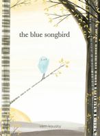 The Blue Songbird 0762460660 Book Cover
