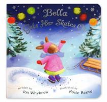 Bella Gets Her Skates On 0545128099 Book Cover