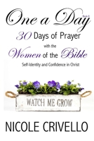 One a Day; Self Identity and Confidence in Christ 1987704304 Book Cover