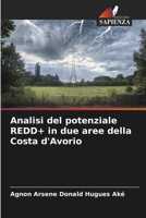 Analisi del potenziale REDD+ in due aree della Costa d'Avorio 6204114255 Book Cover