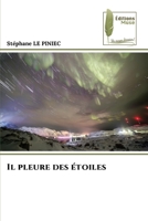 Il pleure des étoiles (French Edition) 620497243X Book Cover
