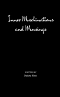 Inner Machinations and Musings 1807156427 Book Cover