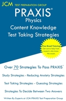 PRAXIS Physics Content Knowledge - Test Taking Strategies 1647681537 Book Cover