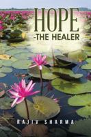 Hope -The Healer 1482870444 Book Cover