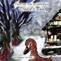Tails of the Wolfestead: Chuck's Tale 1500312215 Book Cover
