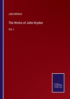 The Works of John Dryden: Vol. I 3375134045 Book Cover
