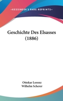 Geschichte Des Elsasses (1886) 1161183566 Book Cover