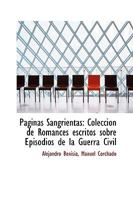 Páginas Sangrientas: Colección de Romances escritos sobre Episodios de la Guerra Civil 1103242288 Book Cover