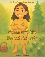 Athea's Forest Remedy: For Every Problem, Nature Has a Cure B0F9XH9V1T Book Cover