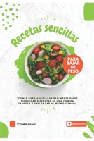 Recetas sencillas para bajar de peso B09BGPDXBF Book Cover