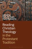 Reading Christian Theology in the Protestant Tradition 0567266141 Book Cover