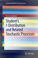 Student S T-Distribution and Related Stochastic Processes 3642311458 Book Cover