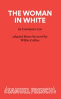 The Woman in White: Play (French's Acting Editions) 0573115788 Book Cover
