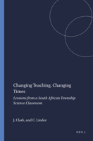 Changing Teaching, Changing Times 9077874208 Book Cover