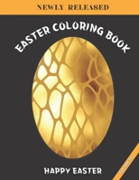 Happy Easter: Easter Coloring Book For Adults: Easter Coloring Book For Adults 8.5x11 Easter Coloring Book Gift For Friend B08VLYWKMW Book Cover