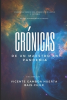 Crónicas de Un Maestro En Pandemia: Novela Autobiografica B0B1B4YHZK Book Cover