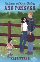 And Forever (The Riders and Rings Duology) B0FHDXKB2S Book Cover