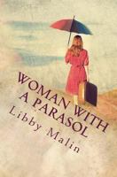 Woman with a Parasol 1530398584 Book Cover