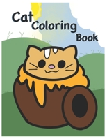 Cat Coloring Book: This is the perfect funny coloring book for all kids to express their creativity, relaxation and fun B09B1TYKNG Book Cover