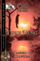 Twice Hung 0228630258 Book Cover