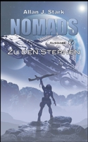 Nomads: Zu den Sternen (German Edition) 3753481769 Book Cover