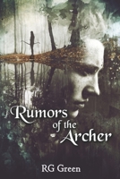 Rumors of the Archer B085RRT5KJ Book Cover