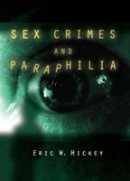 Sex Crimes and Paraphilia 0131703501 Book Cover