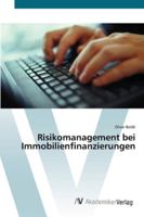 Risikomanagement Bei Immobilienfinanzierungen 383864669X Book Cover