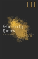 Sincerely Yours III: Just My Thoughts B0FDGMLT9D Book Cover