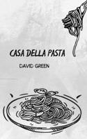 CASA DELLA PASTA B0BHRQH6CT Book Cover