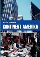 Kontinent-Amerika 3833440104 Book Cover