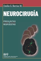 Neurocirugía: Preguntas y respuestas B0FSKR291Y Book Cover
