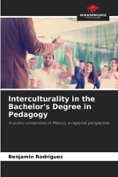 Interculturality in the Bachelor's Degree in Pedagogy 6206468836 Book Cover