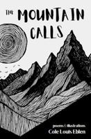 The Mountain Calls: Purpose, Adversity and The Search for Fulfillment | Poems and Illustrations B0F251VB1K Book Cover