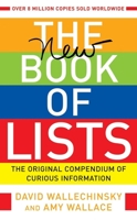 The New Book of Lists: The Original Compendium of Curious Information 1841957194 Book Cover