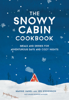 The Cozy Cabin Cookbook 1579659454 Book Cover