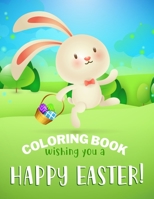 happy easter coloring book: Fun Easter Coloring Book for Kids | Easter baskets | easter egg hunt bunnies chicks | decorated eggs | Gift for Easter day B091WJBNML Book Cover