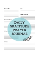Daily Gratitude Prayer Journal 1671215338 Book Cover