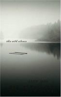 This Wild Silence: A Novel 1555837735 Book Cover