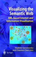 Visualizing the Semantic Web: XML-based Internet and Information Visualization 1852339764 Book Cover