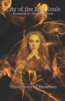 City of the Lost Souls: Soulwanderer - The Second Battle B09G9FZNMT Book Cover