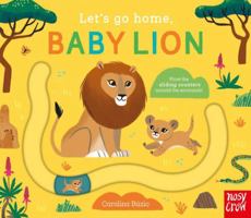 Let's Go Home, Baby Lion 1839948418 Book Cover