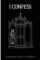 I Confess 1837943877 Book Cover