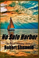 No Safe Harbor B0GDTH2678 Book Cover