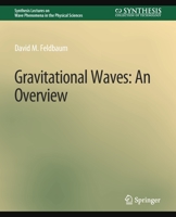Gravitational Waves: An Overview 3031014855 Book Cover