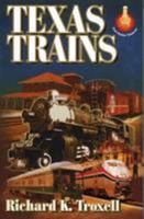 Texas Trains 1556228813 Book Cover