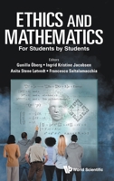 Ethics and Mathematics: For Students by Students 9819817552 Book Cover