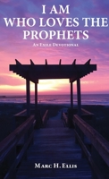 I Am Who Loves the Prophets: An Exile Devotional null Book Cover